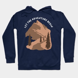 Let The Adventure Begin Hoodie